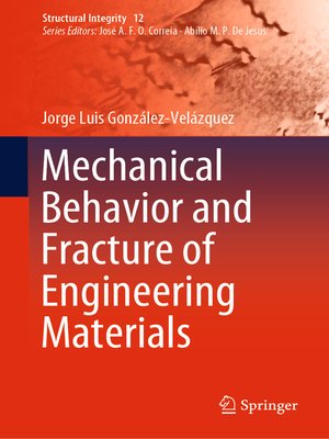 cover image of Mechanical Behavior and Fracture of Engineering Materials